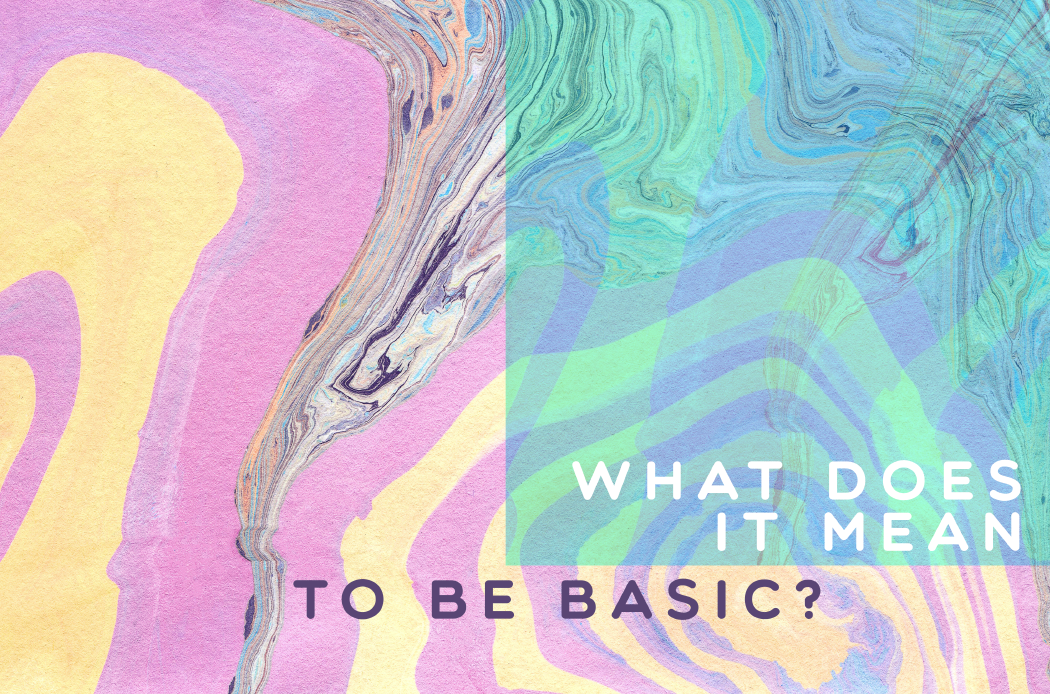 A defence of the term ‘basic’